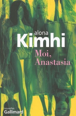Moi, Anastasia  d’Alona Kimhi.jpg