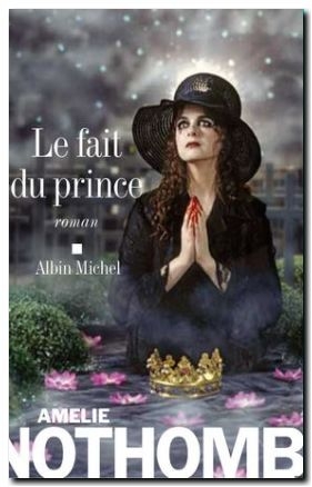 Le Fait du prince d'Amélie Nothomb.JPG