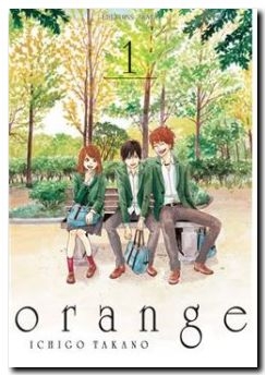 Orange, tome 1 de Ichigo Takano.JPG